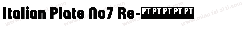 Italian Plate No7 Re字体转换